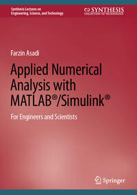 Applied Numerical Analysis with MATLAB®/Simulink®