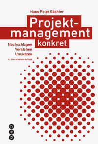 Projektmanagement konkret