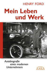 Mein Leben und Werk [Hardcoverausgabe mit 30 Fotos]