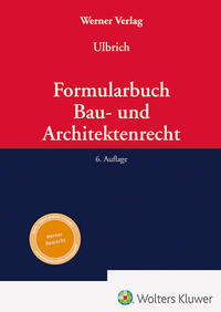 Formularbuch Bau- und Architektenrecht