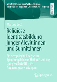 Religiöse Identitätsbildung junger Alevit:innen und Sunnit:innen