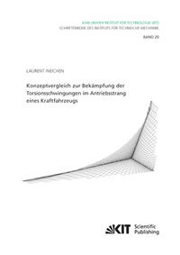 Konzeptvergleich zur Bekämpfung der Torsionsschwingungen im Antriebsstrang eines Kraftfahrzeugs