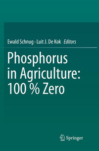 Phosphorus in Agriculture: 100 % Zero