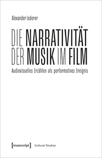 Die Narrativität der Musik im Film