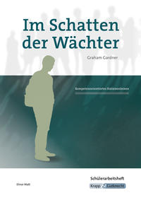 Im Schatten der Wächter – Graham Gardner – Schülerarbeitsheft