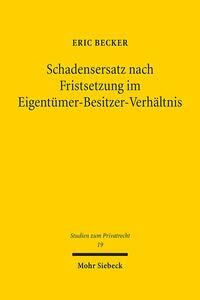 Schadensersatz nach Fristsetzung im Eigentümer-Besitzer-Verhältnis