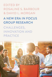 A New Era in Focus Group Research