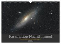 Faszination Nachthimmel (Wandkalender 2025 DIN A3 quer), CALVENDO Monatskalender