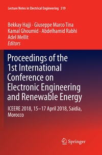 Proceedings of the 1st International Conference on Electronic Engineering and Renewable Energy