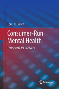 Consumer-Run Mental Health