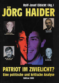 Jörg Haider - Patriot im Zwielicht?