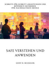 SAFe verstehen und anwenden