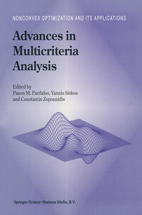 Advances in Multicriteria Analysis