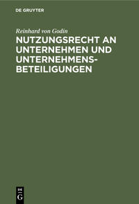 Nutzungsrecht an Unternehmen und Unternehmensbeteiligungen