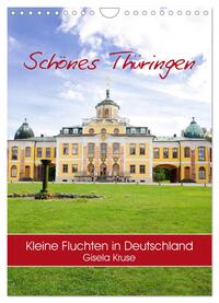 Schönes Thüringen Kleine Fluchten in Deutschland (Wandkalender 2025 DIN A4 hoch), CALVENDO Monatskalender