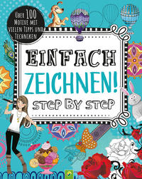 Einfach zeichnen! Step by Step