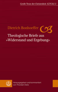 Theologische Briefe aus »Widerstand und Ergebung«