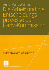 Die Arbeit und die Entscheidungsprozesse der Hartz-Kommission