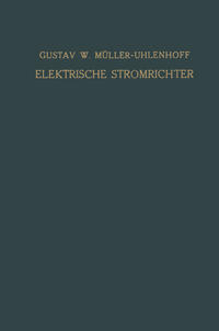 Elektrische Stromrichter (Gleichrichter)