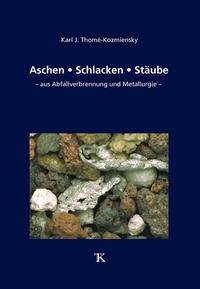 Aschen • Schlacken • Stäube