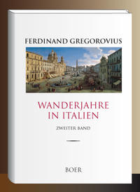 Wanderjahre in Italien, Band 2