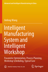 Intelligent Manufacturing System and Intelligent Workshop