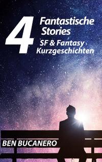 Vier Fantastische Stories