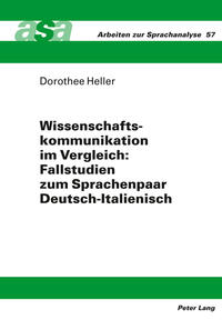 Wissenschaftskommunikation im Vergleich: Fallstudien zum Sprachenpaar Deutsch-Italienisch