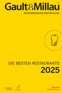 Gault&Millau Restaurantguide Deutschland – Die besten Restaurants 2025