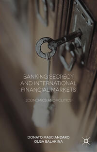 Banking Secrecy and Global Finance