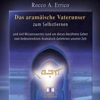 Das aramäische Vaterunser zum Selbstlernen - Hörbuch-CD