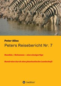 Peters Reisebericht Nr. 7