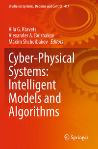 Cyber-Physical Systems: Intelligent Models and Algorithms