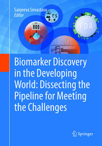 Biomarker Discovery in the Developing World: Dissecting the Pipeline for Meeting the Challenges