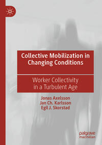 Collective Mobilization in Changing Conditions