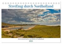 Streifzug durch Nordholland (Tischkalender 2025 DIN A5 quer), CALVENDO Monatskalender