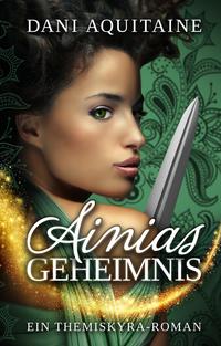 Ainias Geheimnis