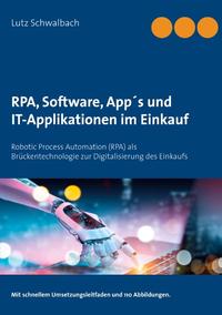 RPA, Software, App´s und IT-Applikationen im Einkauf