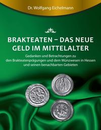 Brakteaten - Das neue Geld im Mittelalter