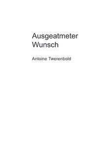 Ausgeatmeter Wunsch