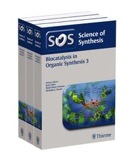 Science of Synthesis: Biocatalysis in Organic Synthesis