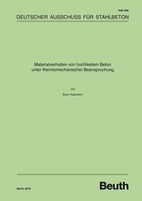 Materialverhalten von hochfestem Beton unter thermomechanischer Beanspruchung - Buch mit E-Book