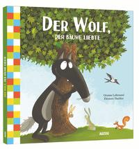 Der Wolf, der die Bäume liebte