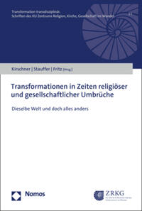 Transformationen in Zeiten religiöser und gesellschaftlicher Umbrüche