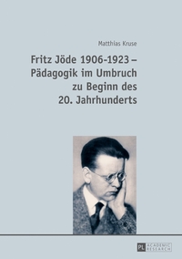 Fritz Jöde 1906-1923 – Pädagogik im Umbruch zu Beginn des 20. Jahrhunderts