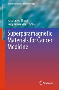 Superparamagnetic Materials for Cancer Medicine