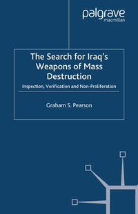 The Search For Iraq's Weapons of Mass Destruction