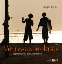 Unterwegs ins Leben