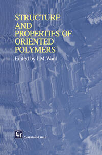 Structure and Properties of Oriented Polymers