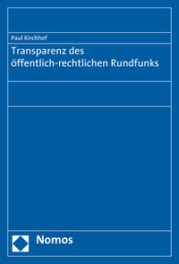 Transparenz des öffentlich-rechtlichen Rundfunks